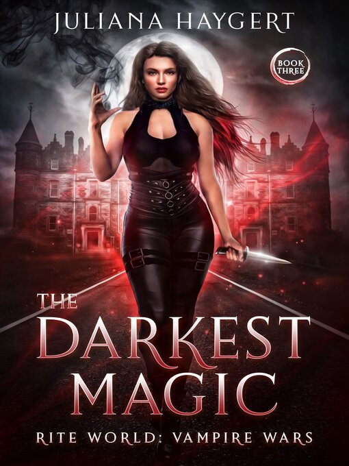 Title details for The Darkest Magic by Juliana Haygert - Available